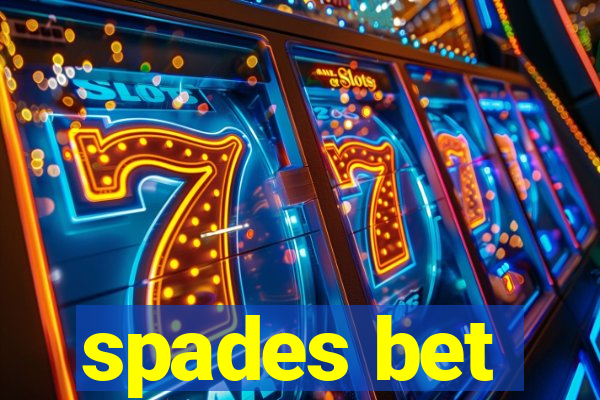 spades bet